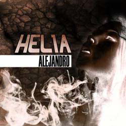 Helia : Alejandro (Lady Gaga Cover)